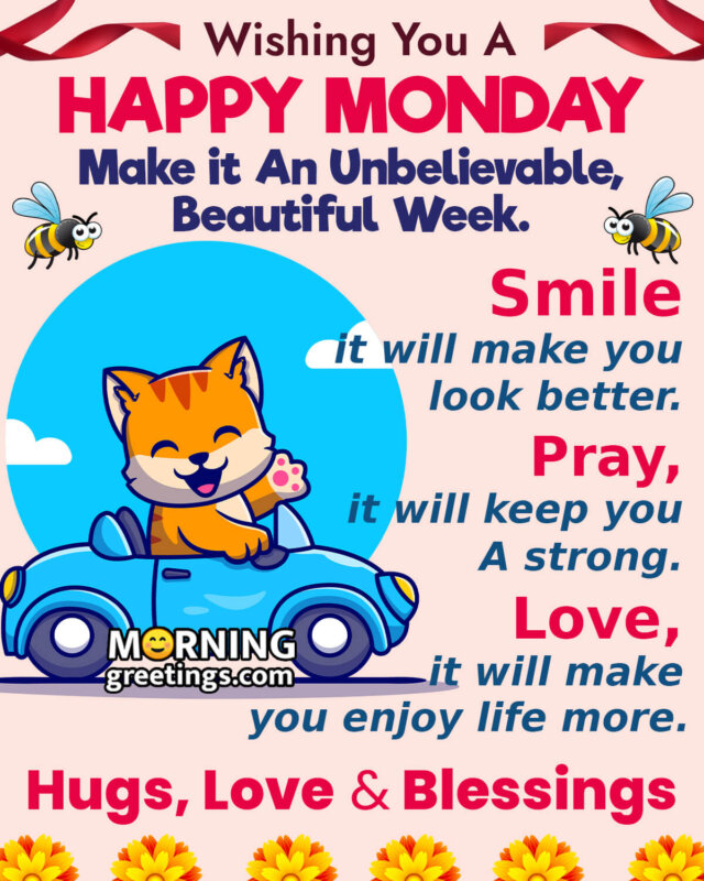 Wishing You A Happy Monday