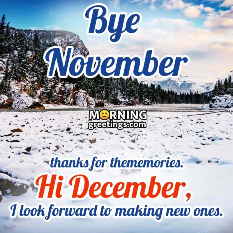 Bye November, Hi December
