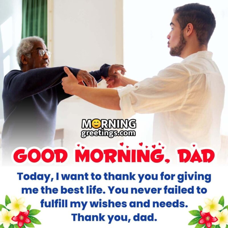 Good Morning Dad, Happy Thanksgiving
