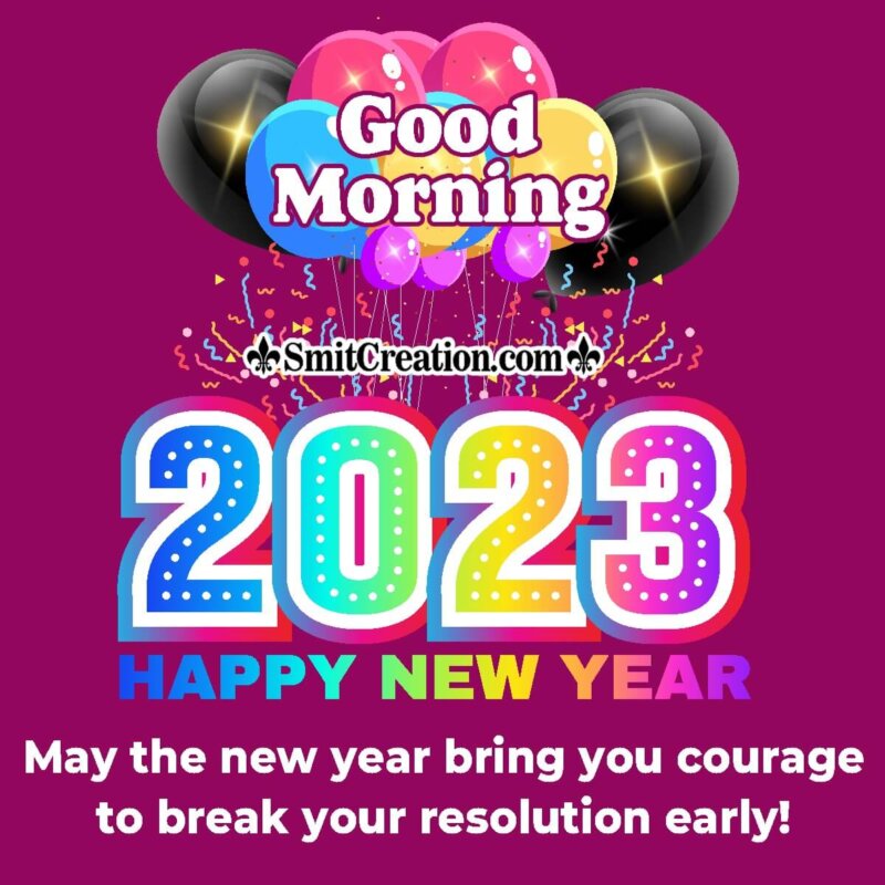 Good Morning 2023 New Year