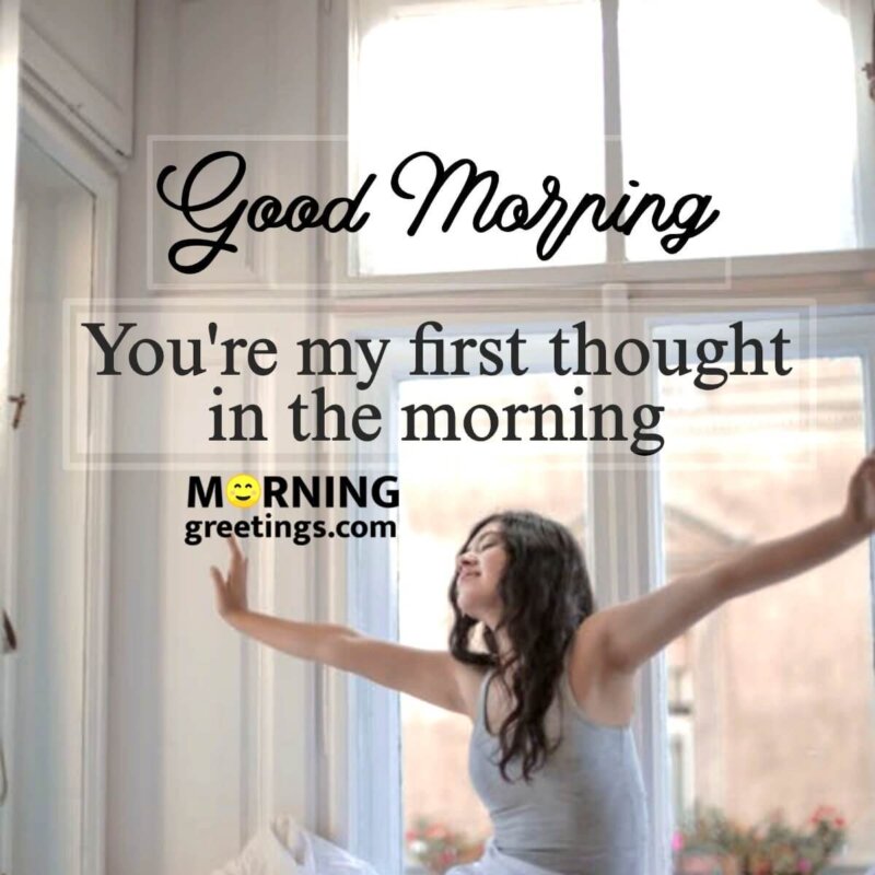 45 Good Morning Quotes To Start Your Day - Morning Greetings ...