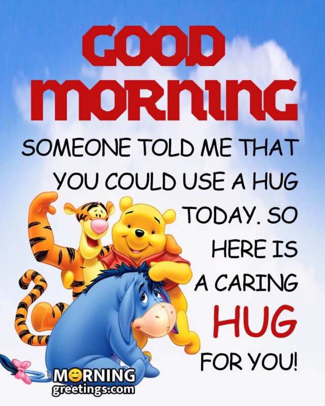 Good Morning Hug For You