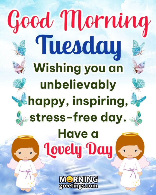 50 Best Tuesday Morning Quotes Wishes Pics - Morning Greetings ...