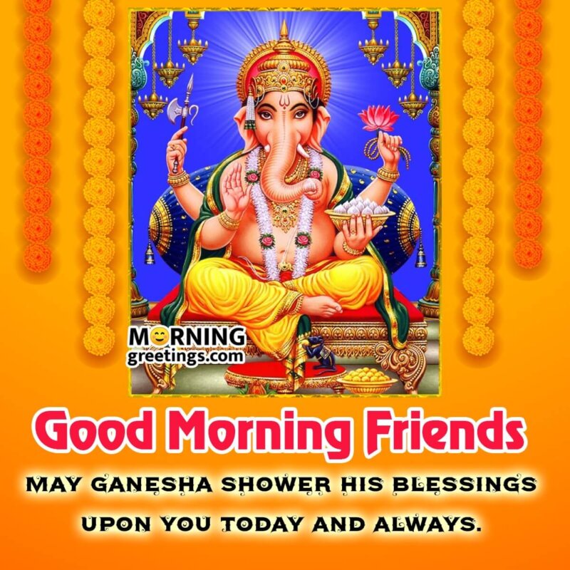 70 Amazing Morning Ganesha Photos - Morning Greetings – Morning Quotes And  Wishes Images