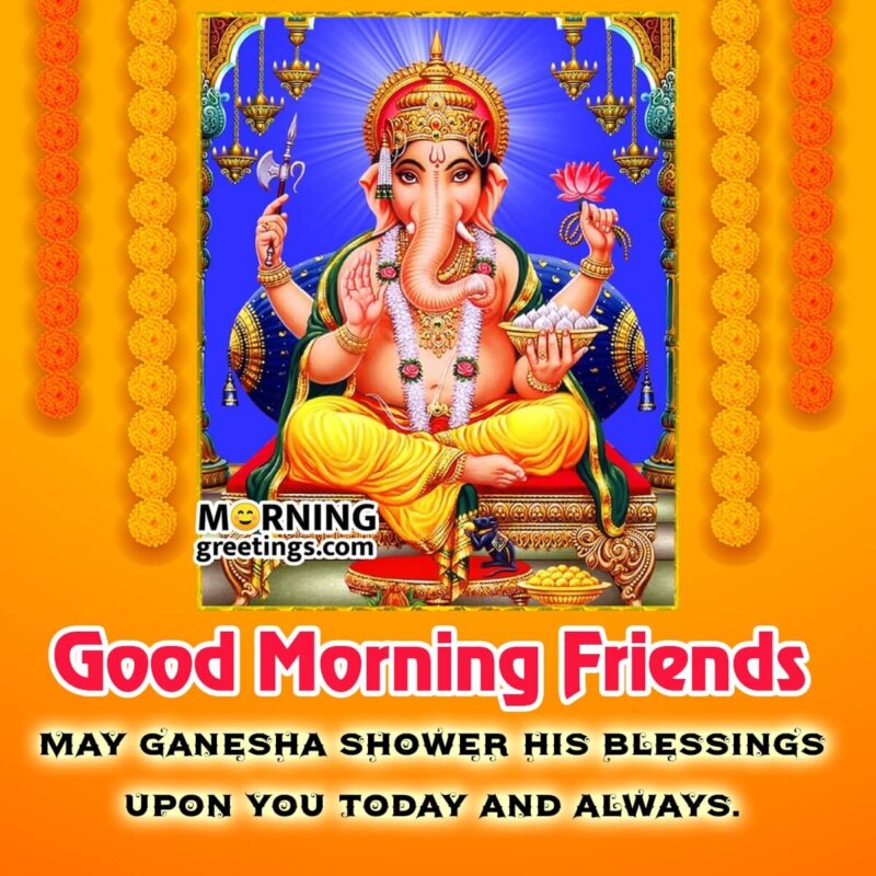 70 Amazing Morning Ganesha Photos - Morning Greetings – Morning ...