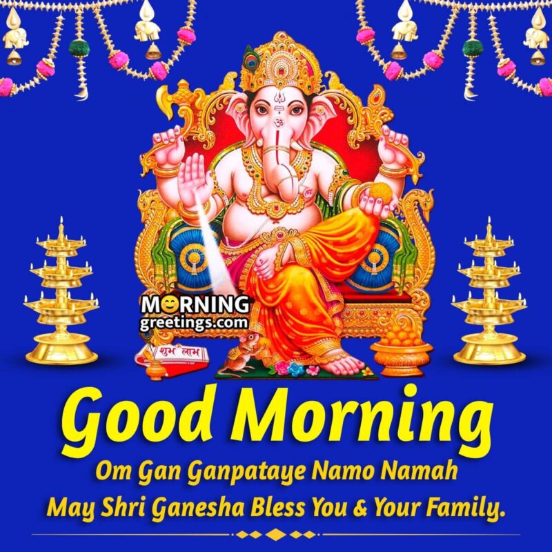 70 Amazing Morning Ganesha Photos - Morning Greetings – Morning ...