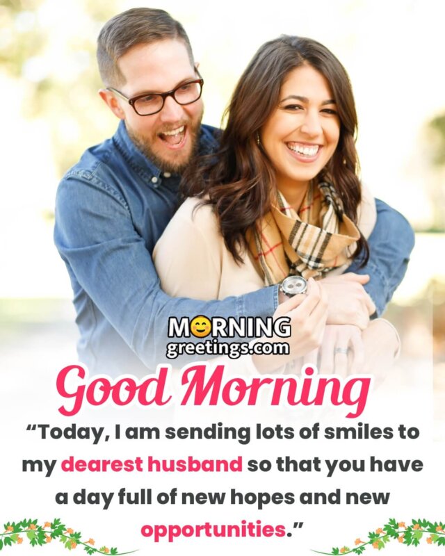 Good Morning Smile To Husband