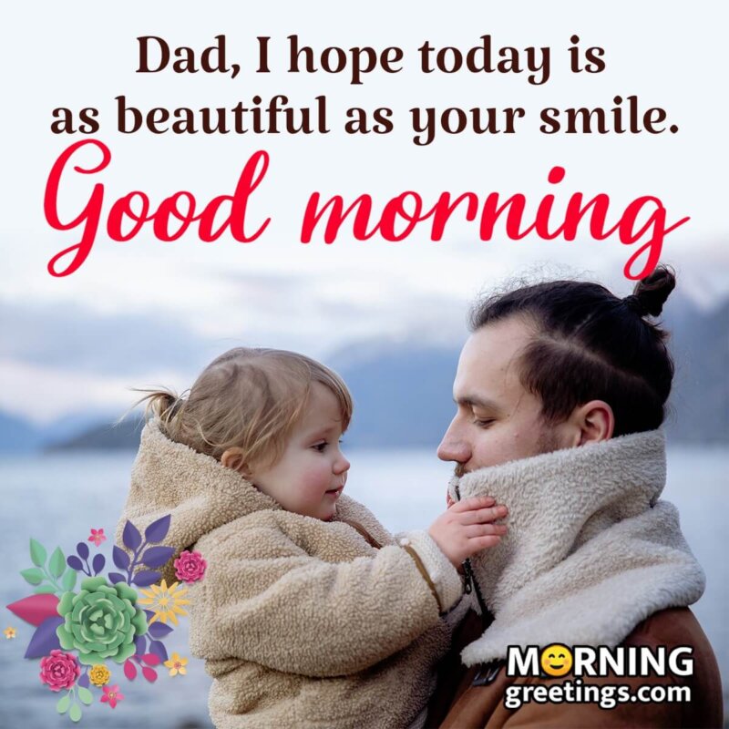 Good Morning Wish For Dad