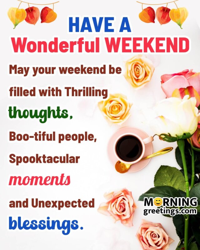 Wonderful Weekend Wish