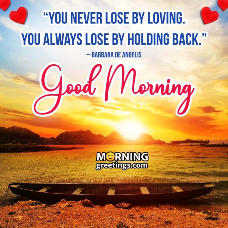 25 Good Morning Love Quotes Images - Morning Greetings – Morning ...