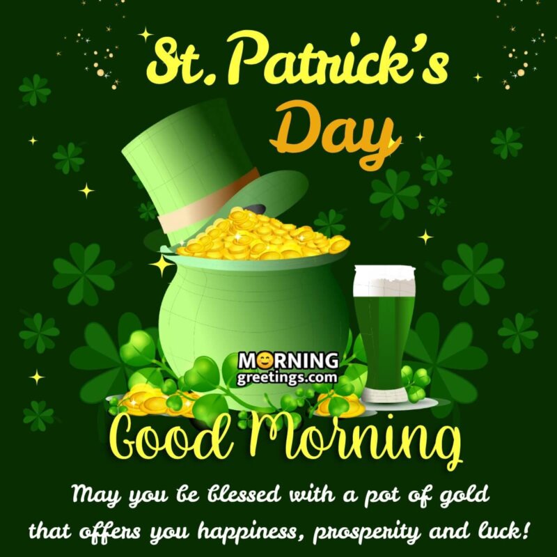 25 Good Morning St. Patrick's Day Wishes Images - Morning ...