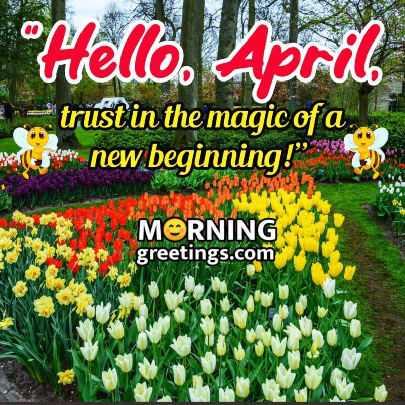 Hello, April, New Beginning