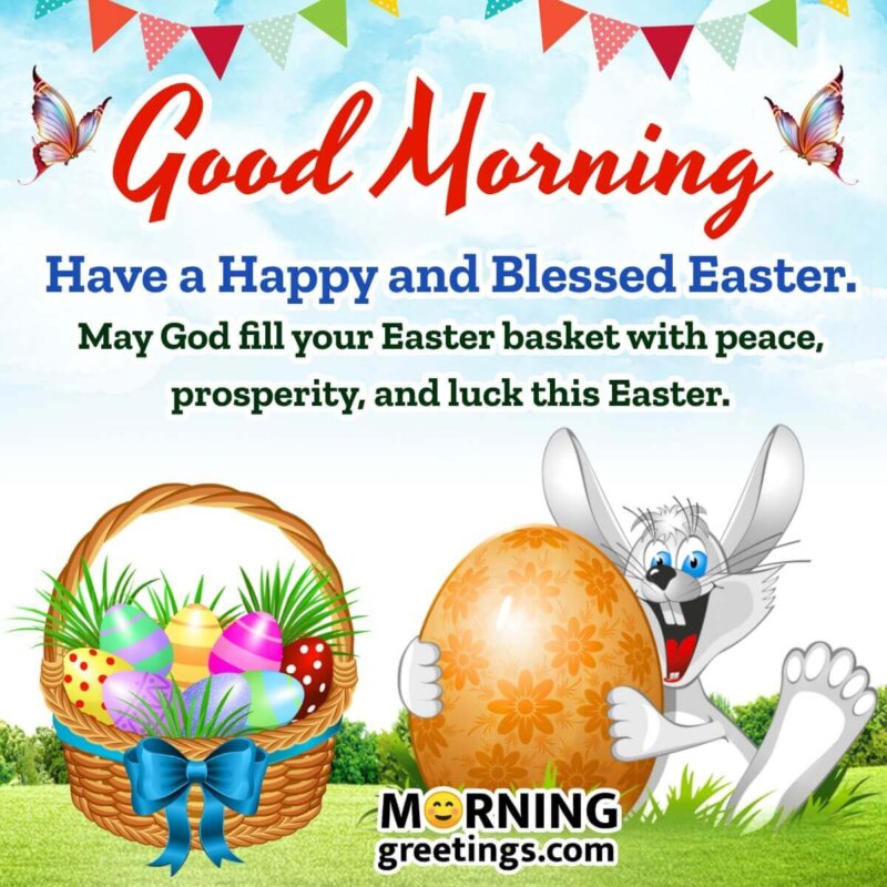 Blessed Easter Good Morning Greeting Card