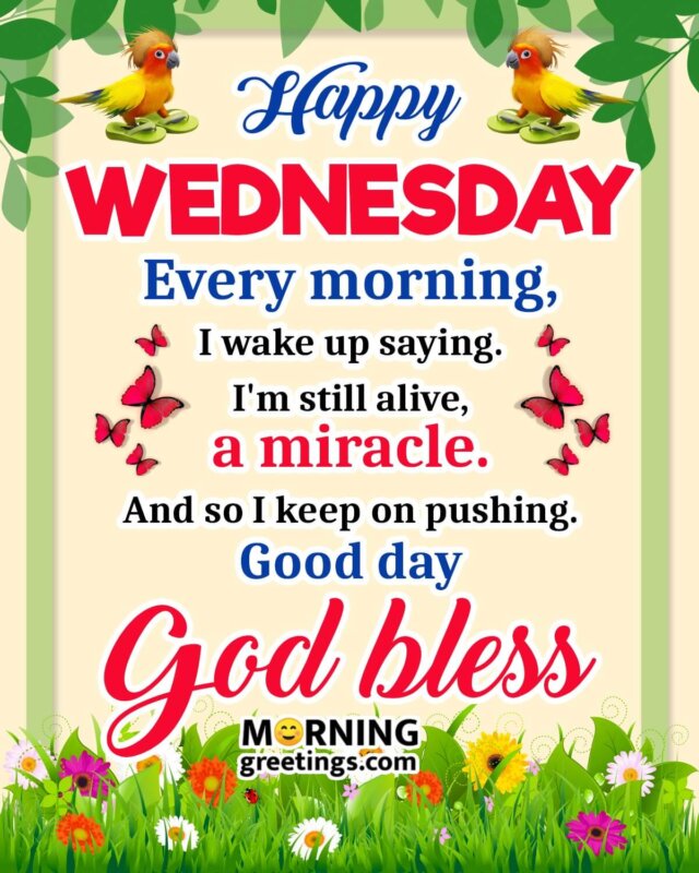 Happy Wednesday God Bless