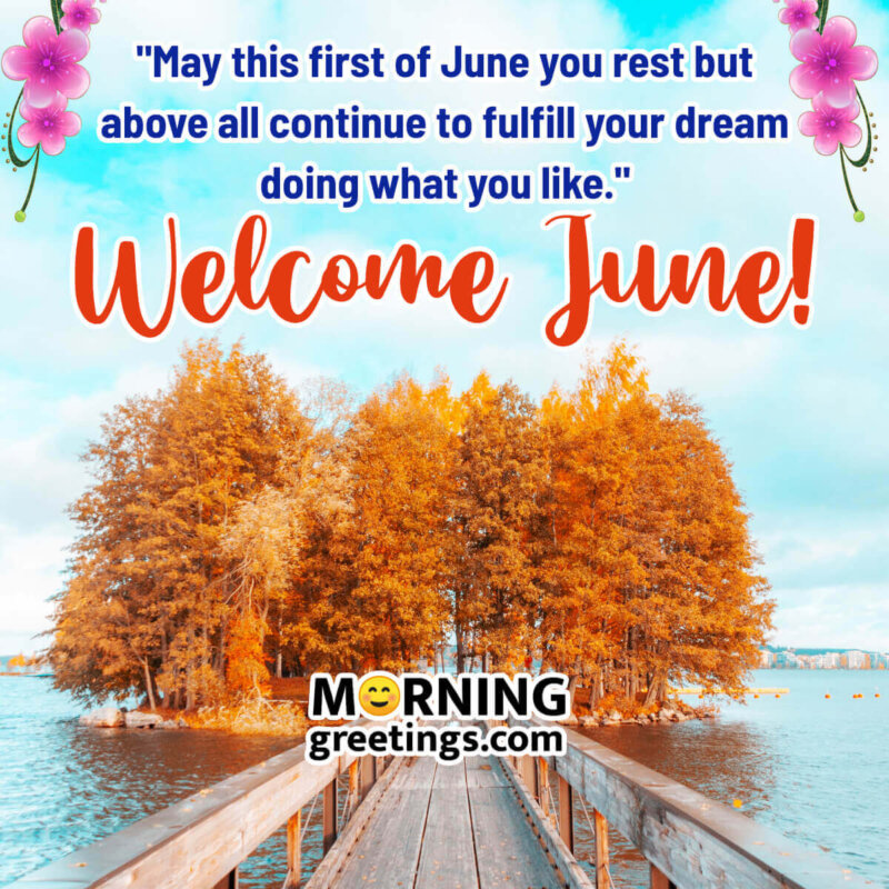 June Morning Quotes & Wishes