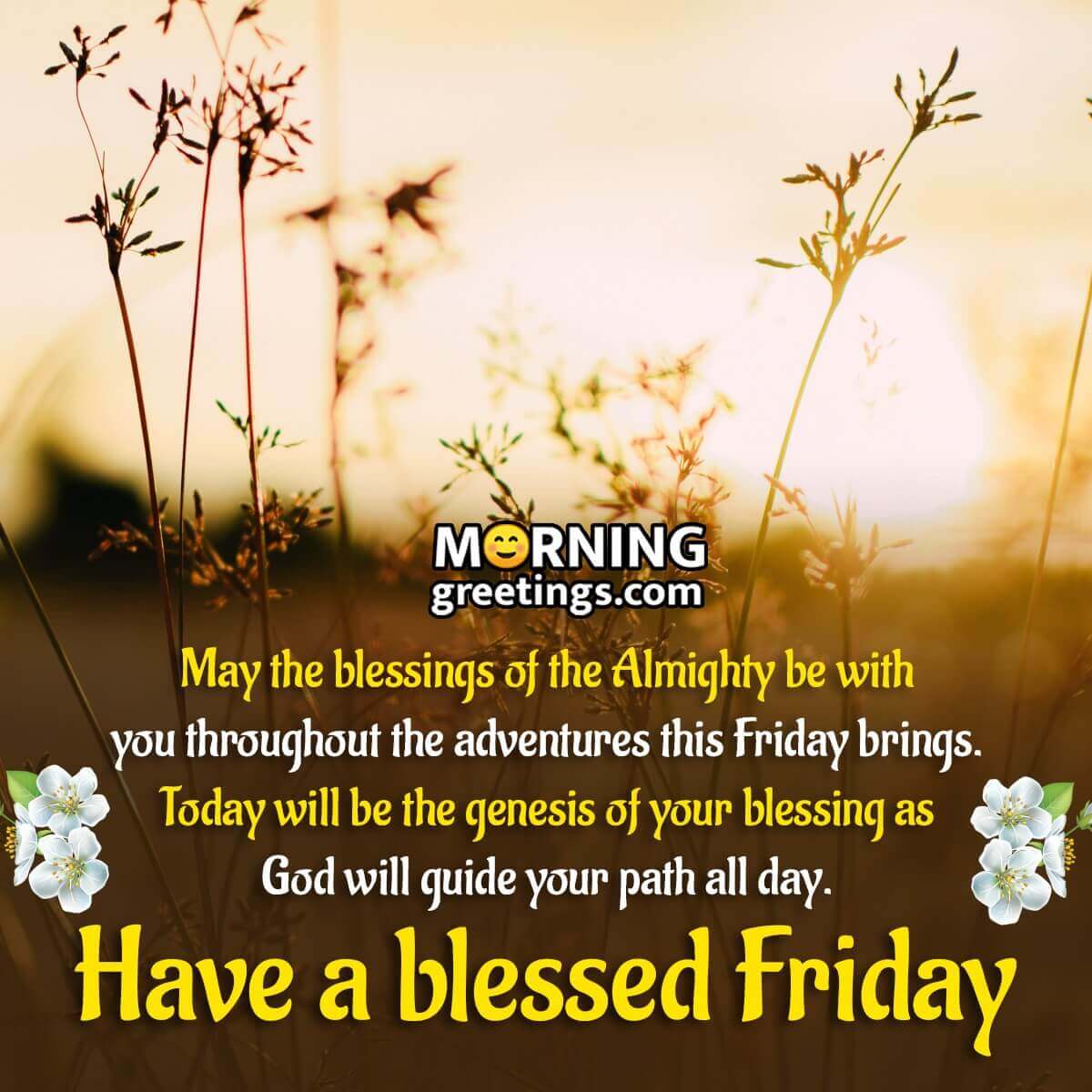 20 Positive Blessed Friday Quotes - Morning Greetings – Morning ...