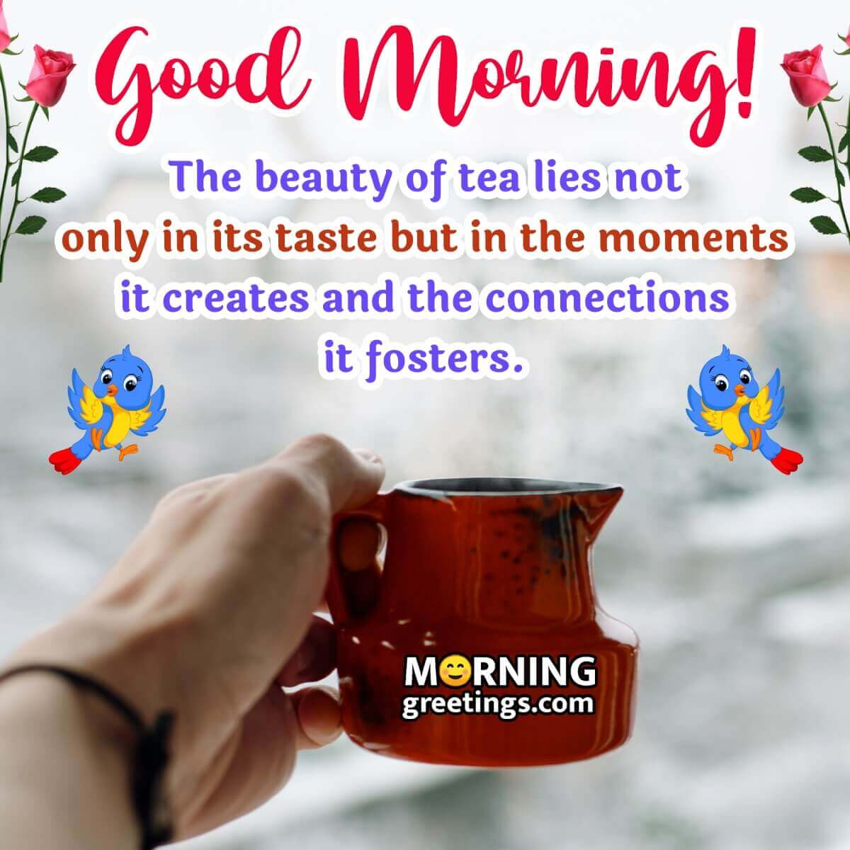 50 Sweet Good Morning Tea Images - Morning Greetings – Morning ...