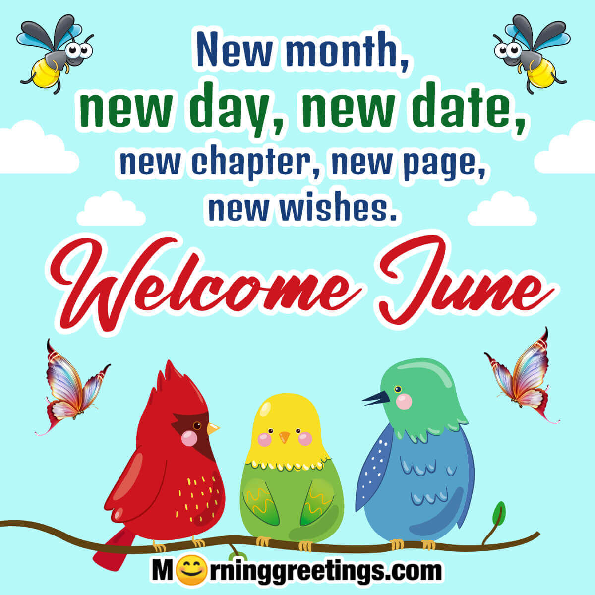 Welcome June Morning Quote Photo