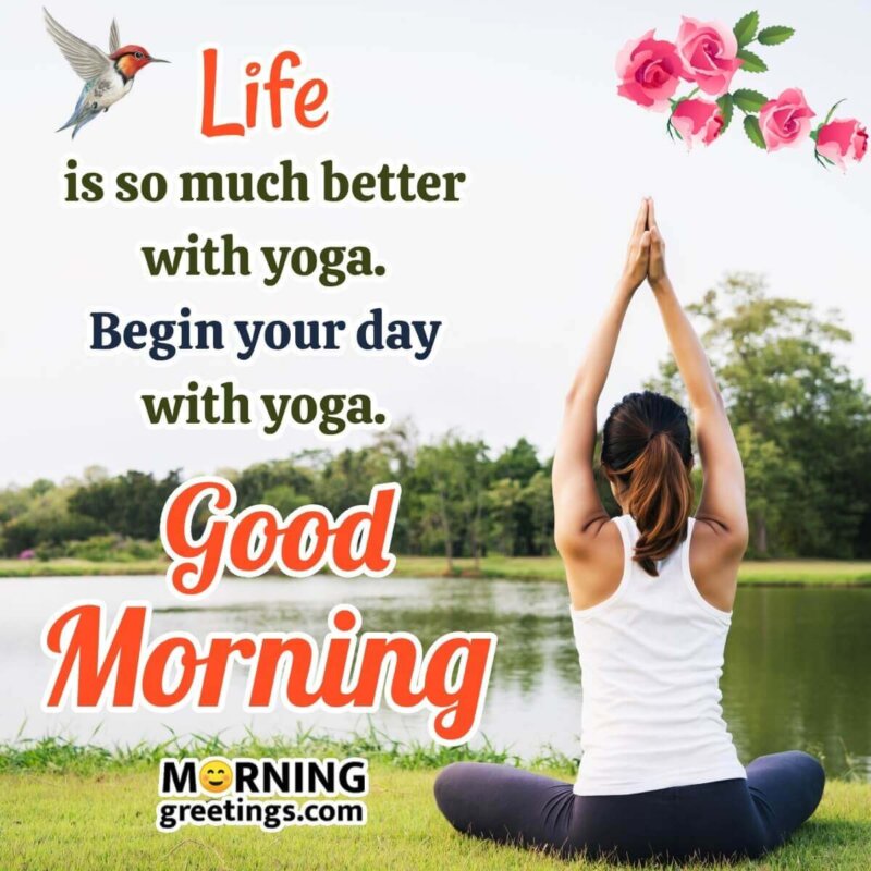 20 Good Morning Yoga Inspiring Quotes - Morning Greetings ...