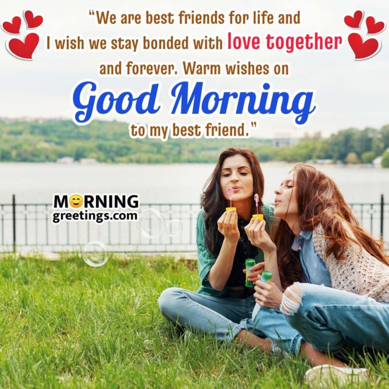 Good Morning Best Friend Wishing Pic