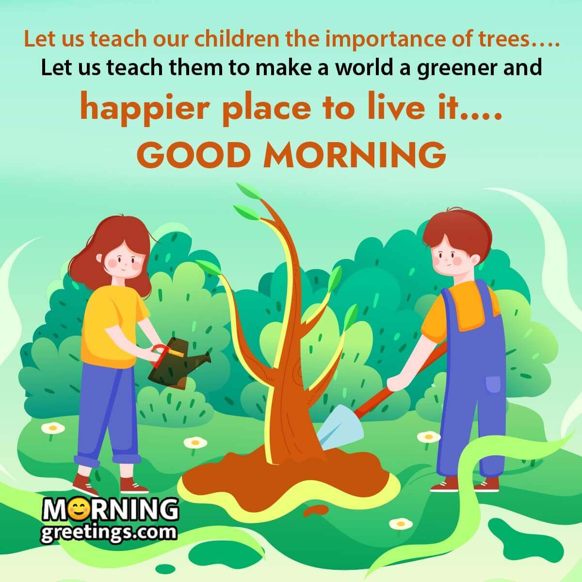 Good Morning Images for Nature Lovers – Plant Trees, Save Nature