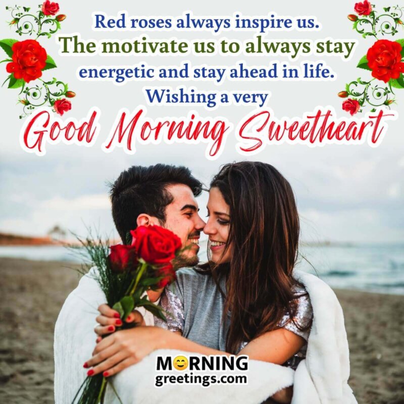 Good Morning Red Roses Wish Photo For Sweetheart
