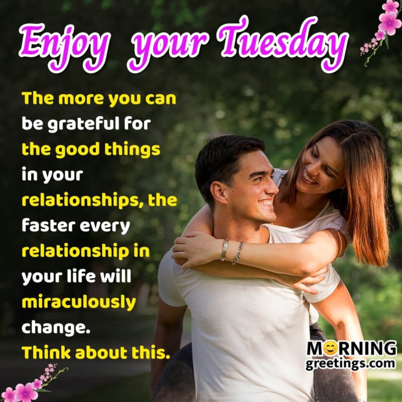 Enjoy Your Tuesday Relationship Quote