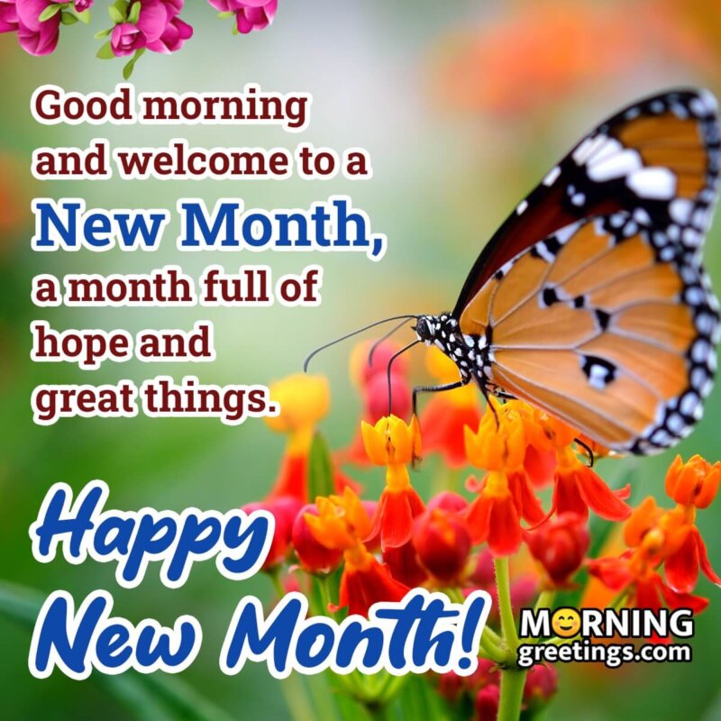 Good Morning We;lcome New Month