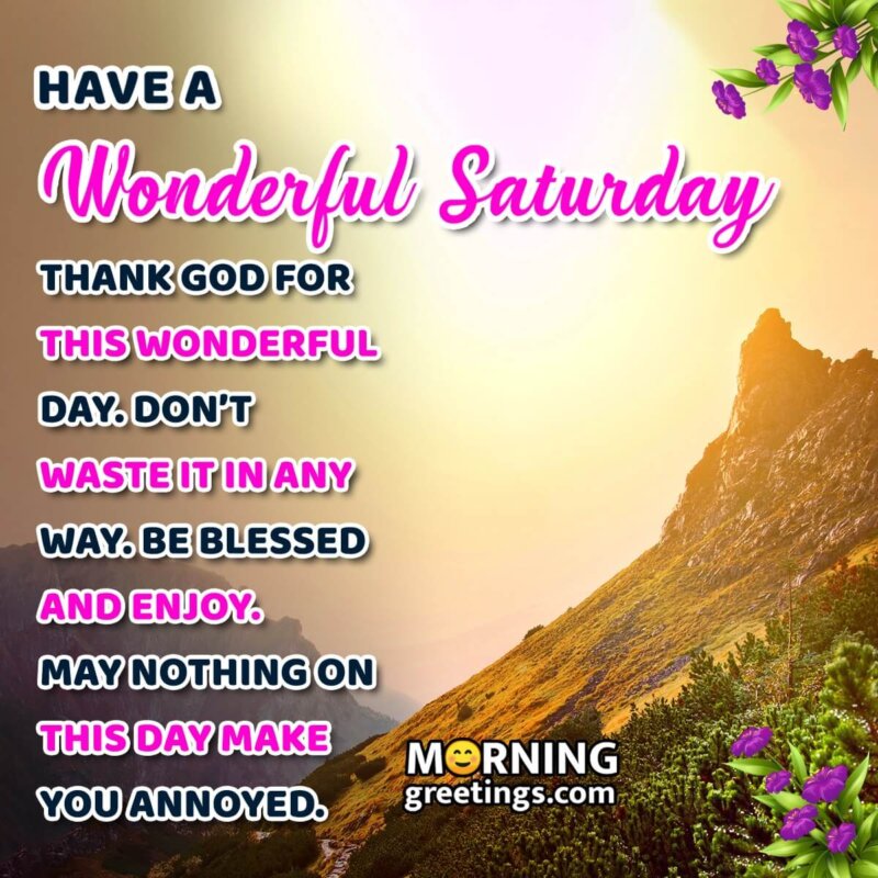 Wonderful Blessed Saturday Wish