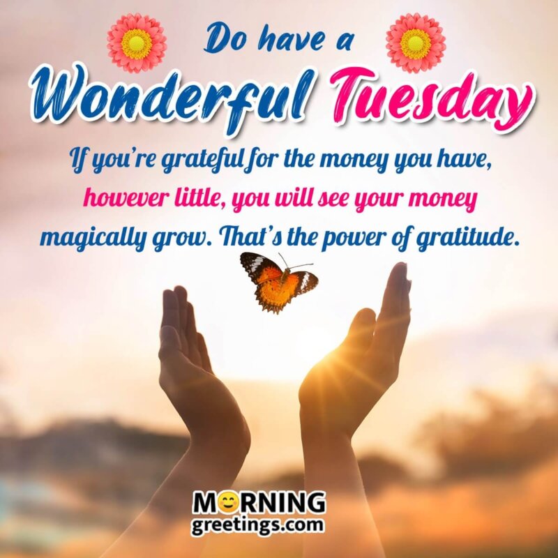 Tuesday Morning Blessings – Positive Good Morning Tuesday Images