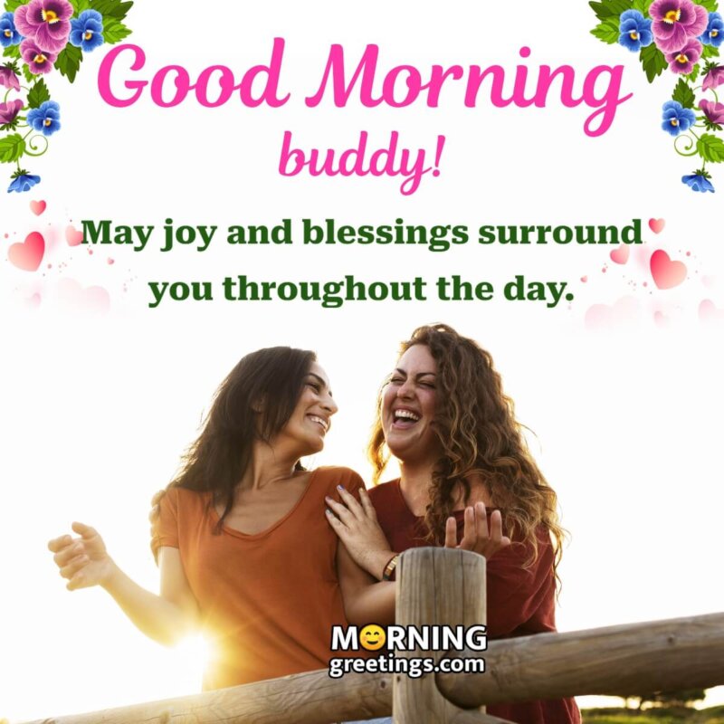 Good Morning Wish To Buddy