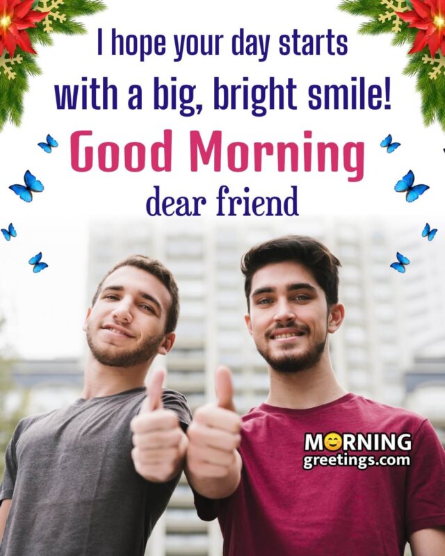 Good Morning Wish To Dear Friend