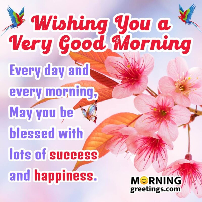 Wishing Very Blessed Morning