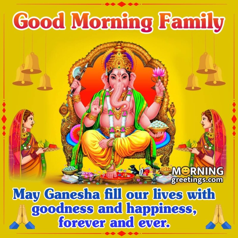 Good Morning Ganesh Blessings For Family