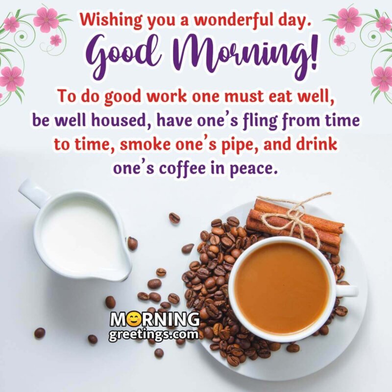 Wishing You A Wonderful Day Good Morning
