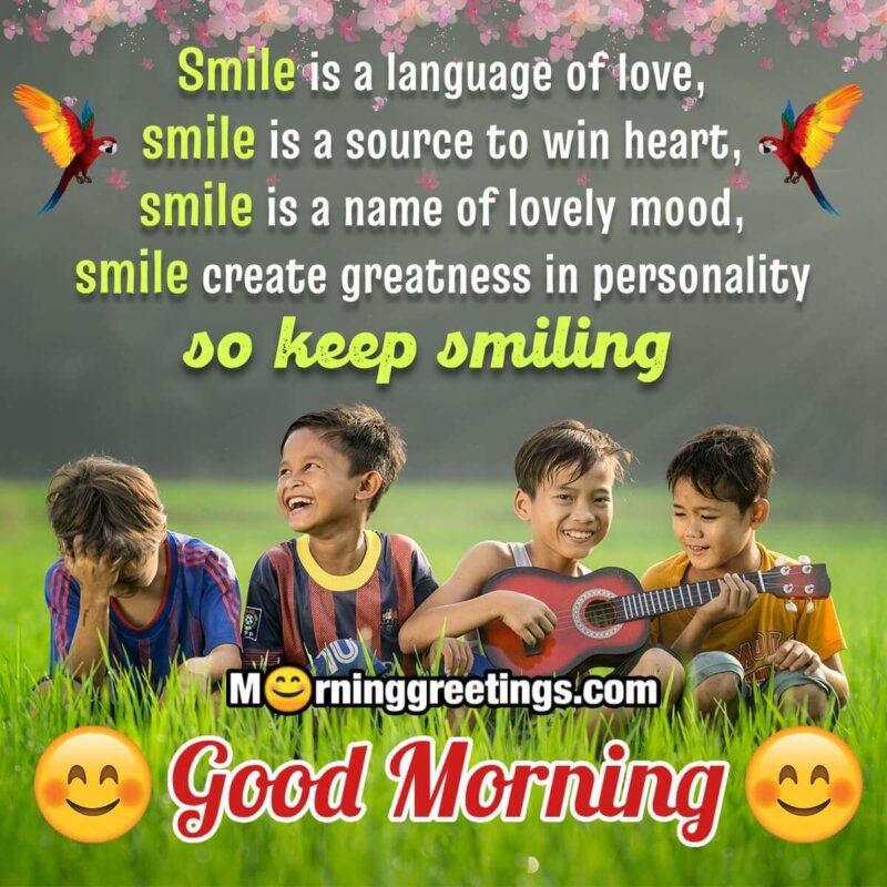 Beautiful Good Morning Keep Smiling