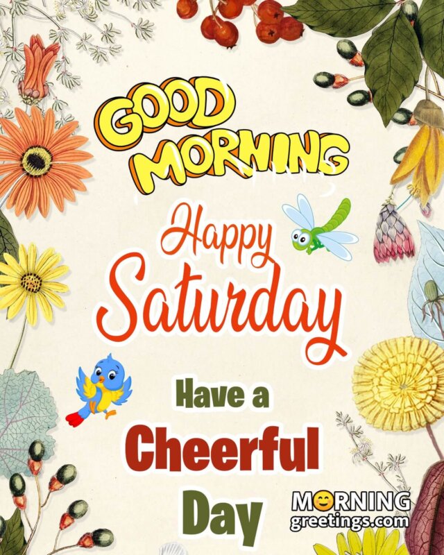 Good Morning Saturday Cheerful Day