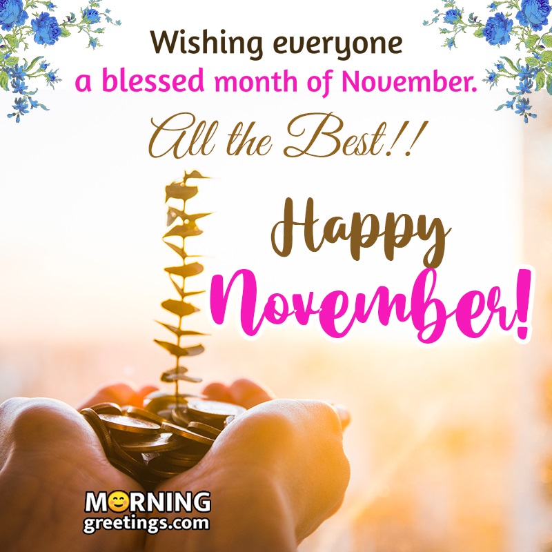 Happy Blessed Month Of November