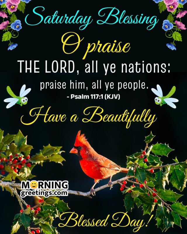 Saturday Blessings Praise The Lord