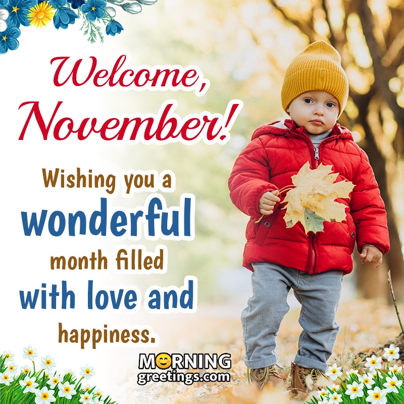 Welcome Wonderful Month Of November