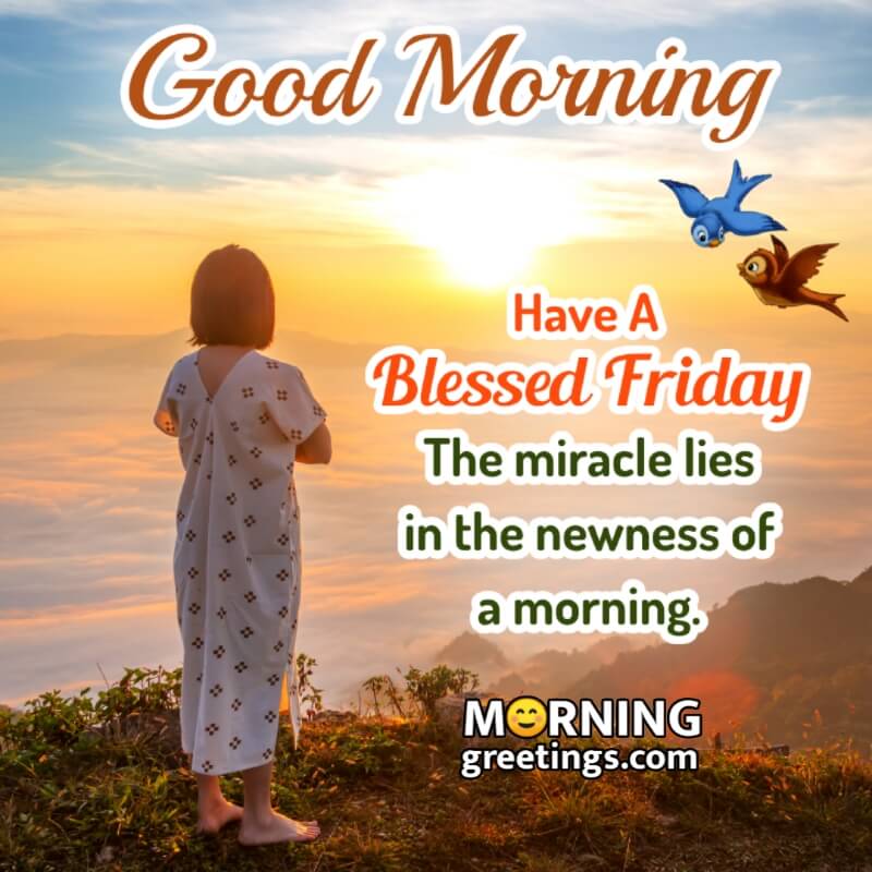 Good Morning Blessed Friday Morning