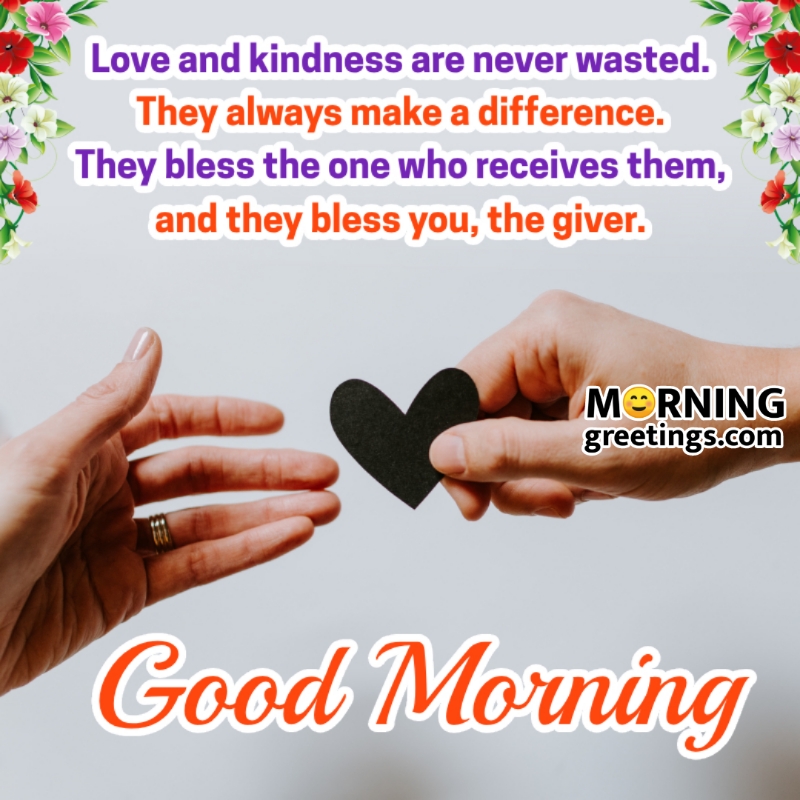 Good Morning Message On Love And Kindness