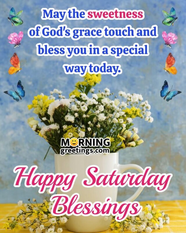 Happy Saturday Morning Blessings