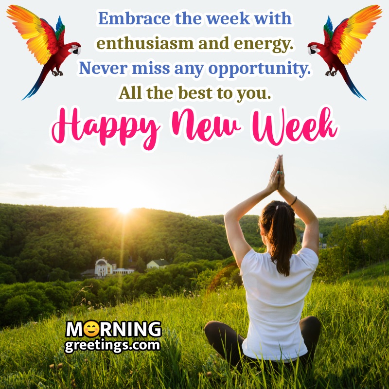 Happy New Week Wishes Images – Embrace the New Week