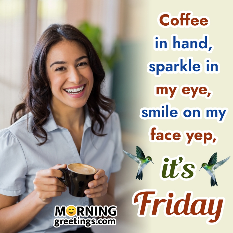 It's Friday Coffee Status Quote