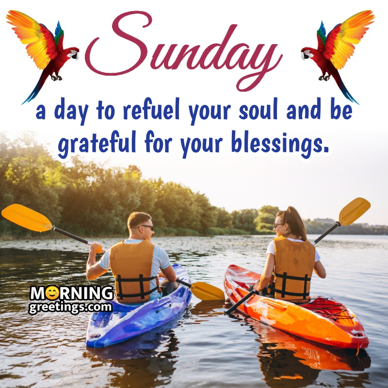 Sunday A Day To Refuel Soul