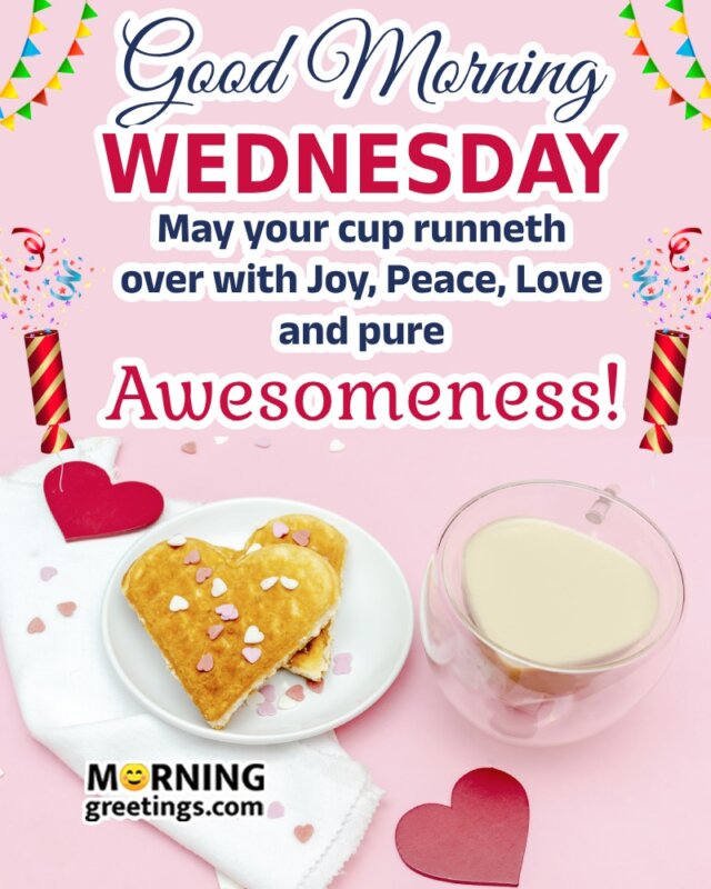 Good Morning Wednesday Awsome Wish