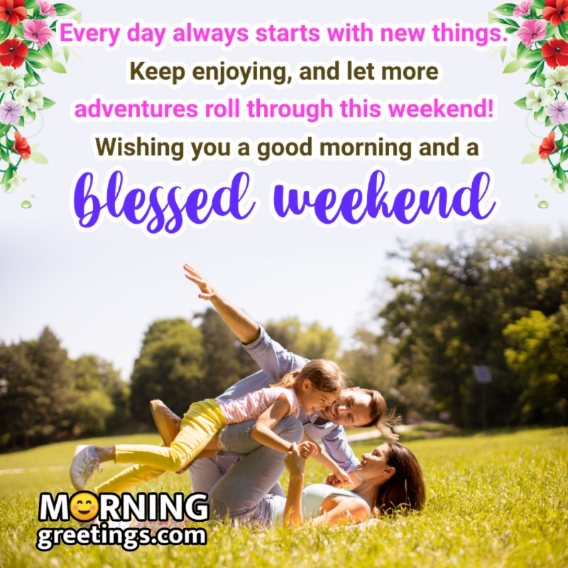Blessed Weekend Wish Photo