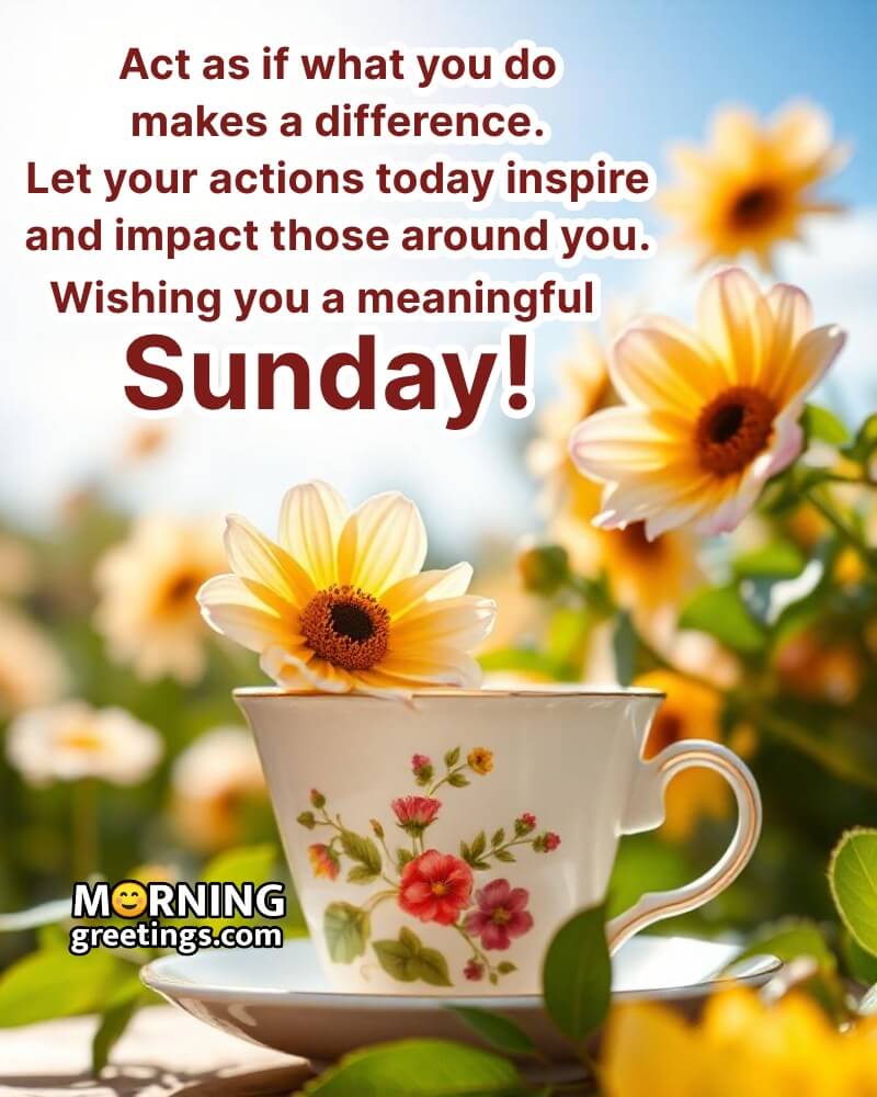 Good Morning Sunday Images With Quotes Morning Greetings