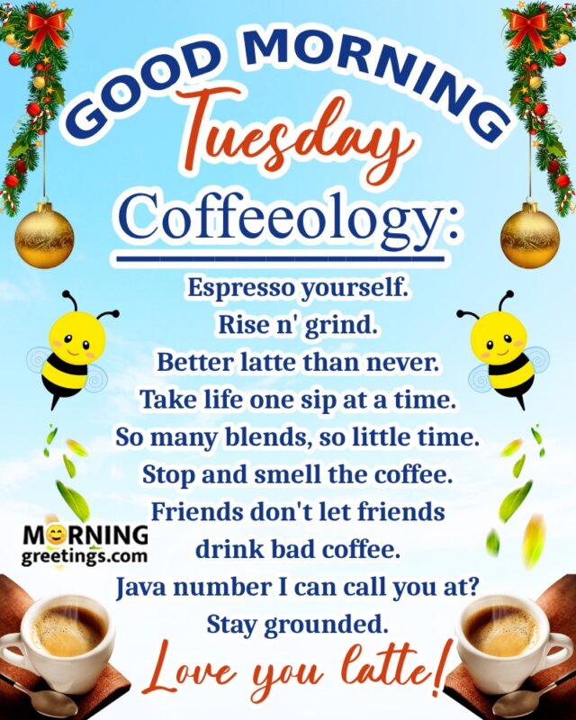 Good Morning Tuesday Coffeeology